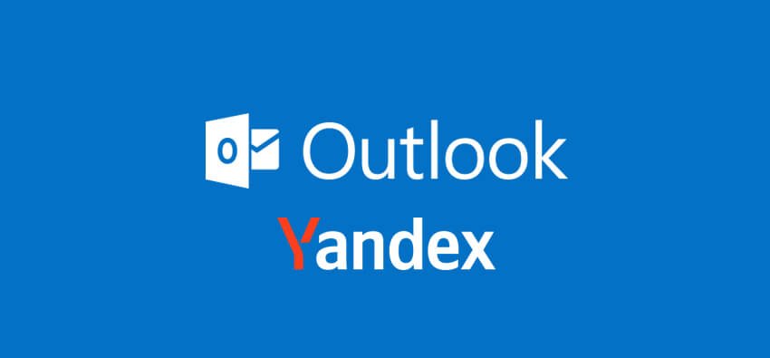 Yandex Kurumsal Mail Outlook Bağlantısı Nasıl Yapılır?